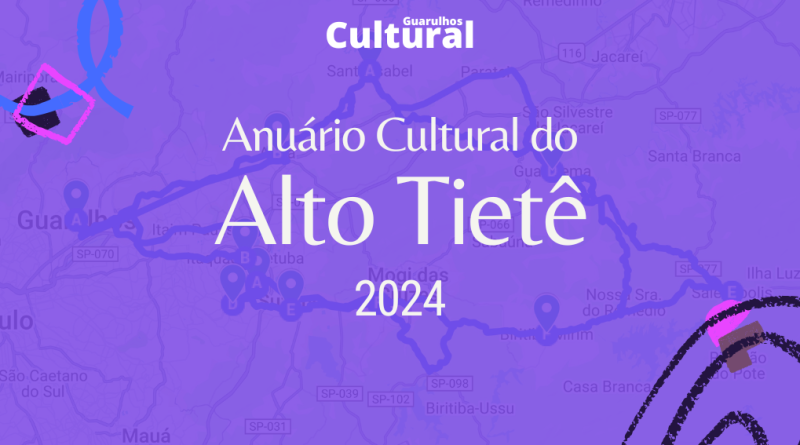 Anuário Cultural do Alto Tietê 2024